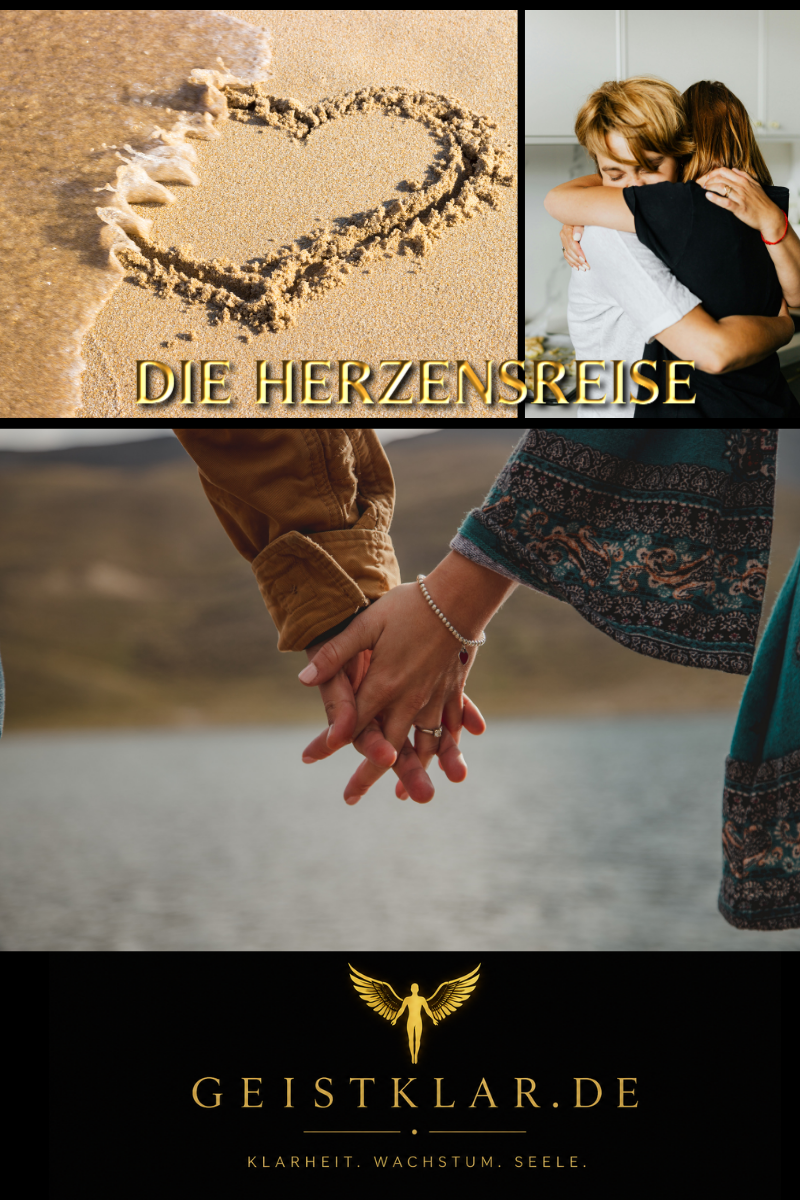 HERZENSREISE - FÜR LIEBE, BEZIEHUNGEN UND EMOTIONALE THEMEN